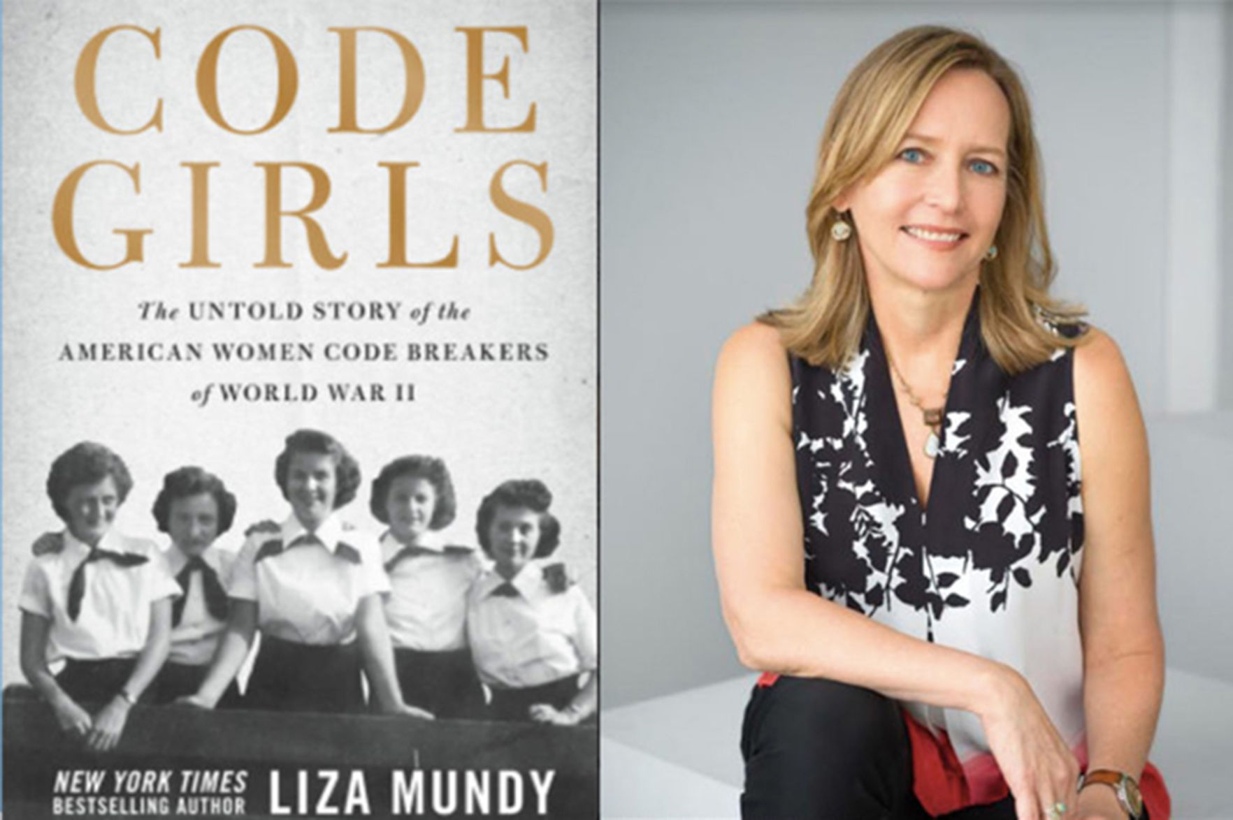 "Code Girls: The Untold Story of the American Women Code Breakers of World War II" by Liza Mundy (Hachette Books, $28)